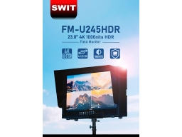 Swit FM-U245HDR 23.8 inch 4K 1000nits 4×12G-SDI HDR terep monitor